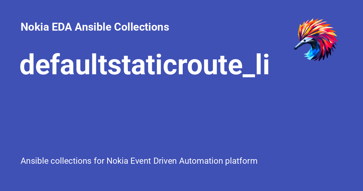 defaultstaticroute_list - Nokia EDA Ansible Collections